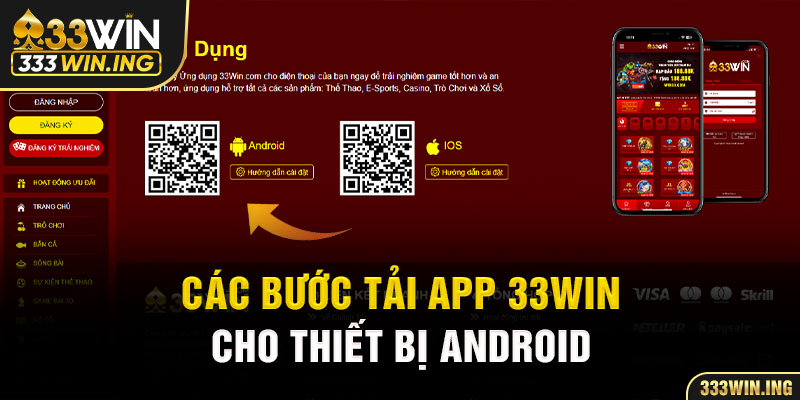 Các bước tải app 33WIN cho thiết bị Android