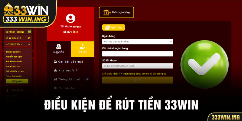 Điều kiện để rút tiền 33WIN